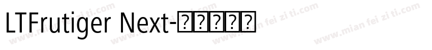 LTFrutiger Next字体转换